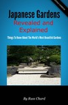 Chard Russ - Japanese Gardens Revealed and Explained - Things To Know About The Worlds Most Beautiful Gardens [eKönyv: epub, mobi]