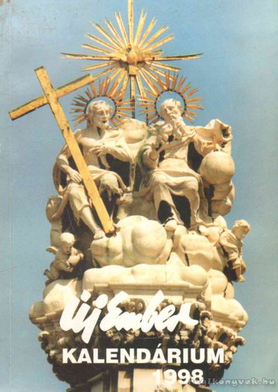 RÓNAY LÁSZLÓ - Új Ember kalendárium 1998 [antikvár]