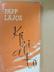 Papp Lajos - Kikiáltó [antikvár]