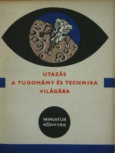 Várhelyi Tamás - Utazás a tudomány és technika világába [antikvár]