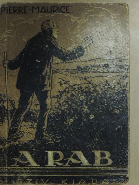 Pierre Maurice - A rab [antikvár]