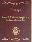 Müller Zsuzsanna - Évkönyv 2007. - Szegedi Tudományegyetem Gazdaságtudományi Kar [antikvár]