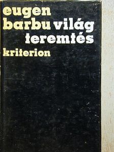 Eugen Barbu - Világteremtés [antikvár]