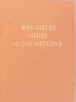 D. Heesen - Was gibt es Neues in der Medizin? [antikvár]
