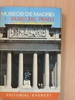Juan Antonio Gaya Nuno - Museums of Madrid I. [antikvár]