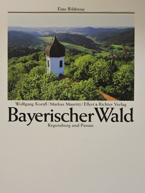 Markus Mauritz - Bayerischer Wald [antikvár]