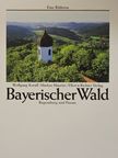 Markus Mauritz - Bayerischer Wald [antikvár]