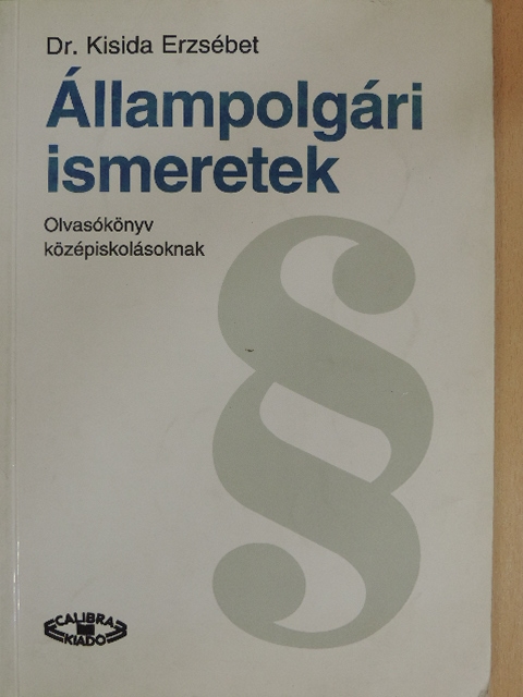 Dr. Kisida Erzsébet - Állampolgári ismeretek [antikvár]