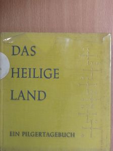 Johannes Benedikt - Das Heilige Land [antikvár]