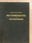 Dr. th. H. Van de Velde - Megtermékenyités a házasságban [antikvár]