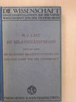 Dr. M. von Laue - Die Relativitätstheorie II. [antikvár]
