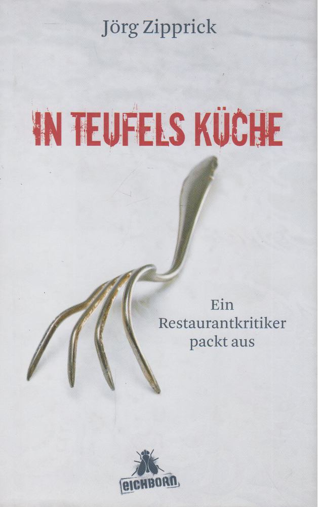 Zipprick, Jörg - In Teufels Küche [antikvár]