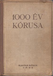 1000 év kórusa [antikvár]