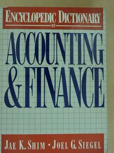 Jae K. Shim - Encyclopedic Dictionary of Accounting and Finance [antikvár]