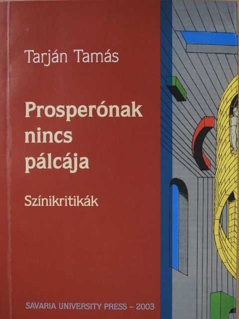 Tarján Tamás - Prosperónak nincs pálcája (dedikált példány) [antikvár]