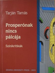Tarján Tamás - Prosperónak nincs pálcája (dedikált példány) [antikvár]