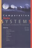 Boguslawa Dobek-Ostrowska, Michal Glowacki, Karol Jakubowicz, Sükösd Miklós - Comparative Media Systems [antikvár]