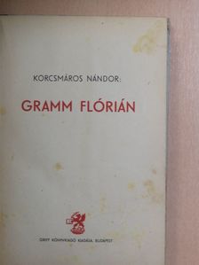 Korcsmáros Nándor - Gramm Flórián [antikvár]
