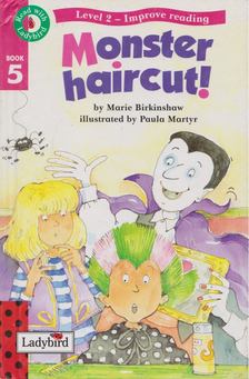 Marie Birkinshaw - Monster Haircut! [antikvár]