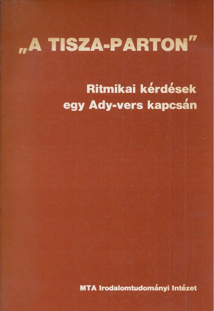 Szerdahelyi István, Kecskés András - "A Tisza-parton" [antikvár]
