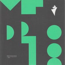 Kohut-Jankó Anna, Majcher Barbara - Magyar Formatervezési Díj - Hungarian Design Award 2018 [antikvár]