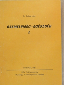 Dr. Székely Lajos - Személyiség - egészség I. [antikvár]