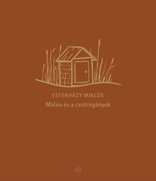 Esterházy Miklós - Málna és a csotrogányok [eKönyv: epub, mobi]