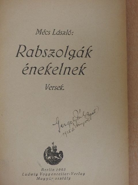 Mécs László - Rabszolgák énekelnek [antikvár]