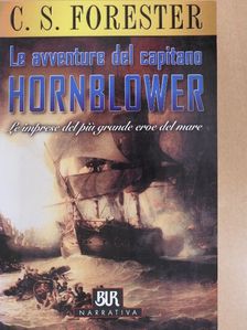C. S. Forester - Le avventure del capitano Hornblower [antikvár]