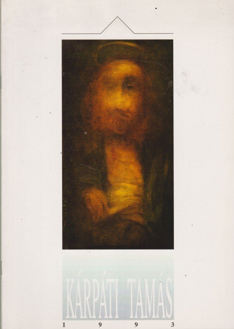 P. SZABÓ ERNŐ - Kárpáti Tamás festőművész kiállítása [antikvár]