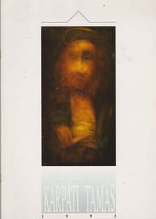 P. SZABÓ ERNŐ - Kárpáti Tamás festőművész kiállítása [antikvár]