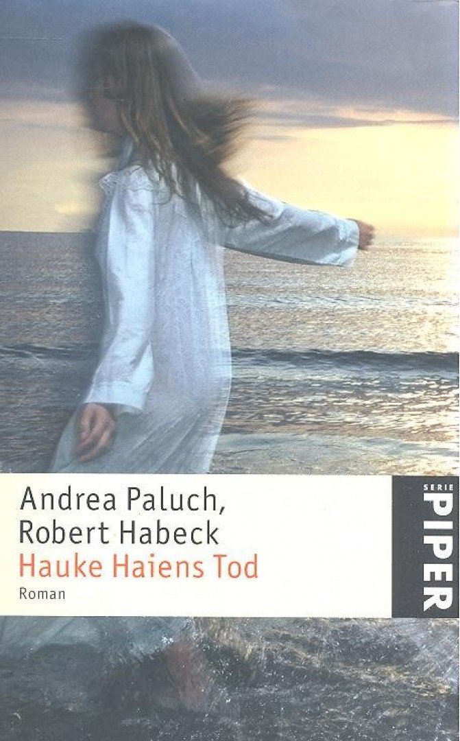 PALUCH, ANDREA - HABECK, ROBERT - Hauke Haiens Tod [antikvár]