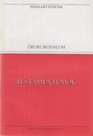 Veress Zsuzsanna (szerk.) - Testamentumok I. [antikvár]