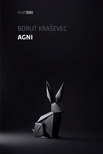 Borut Kra¹evec - Agni [eKönyv: epub, mobi]