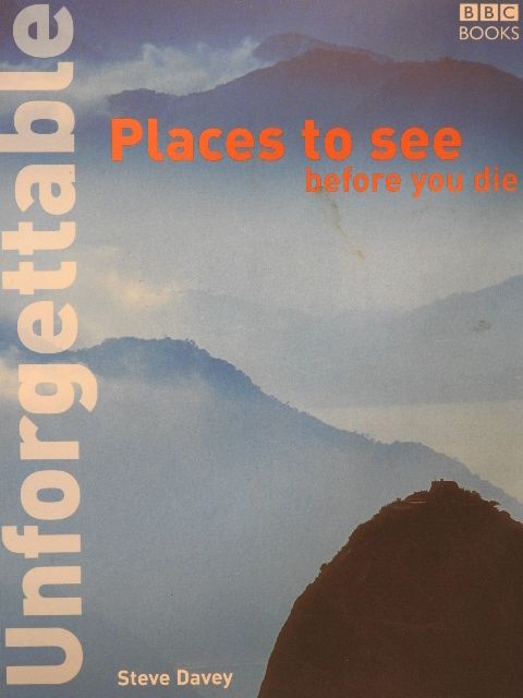 Steve Davey - Unforgettable places to see before you die [antikvár]