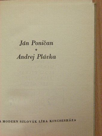 Andrej Plávka - Ján Ponican/Andrej Plávka [antikvár]