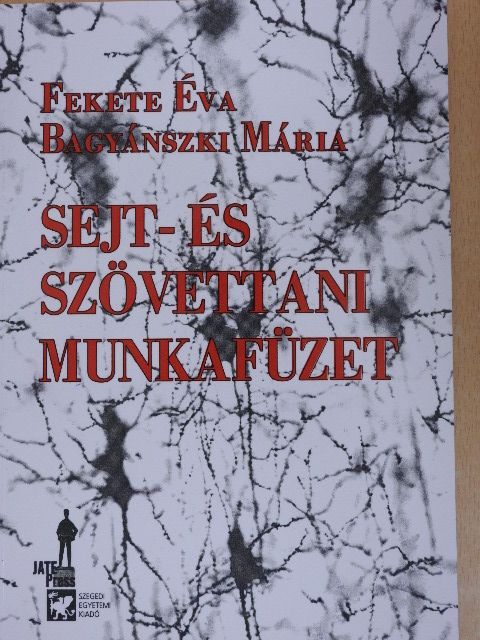 Bagyánszki Mária - Sejt- és szövettani munkafüzet [antikvár]