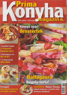 Hargitai György - Príma Konyha magazin 2007. június [antikvár]