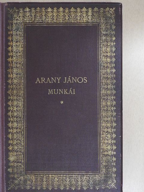 Arany János - Arany János munkái I. [antikvár]