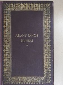 Arany János - Arany János munkái I. [antikvár]