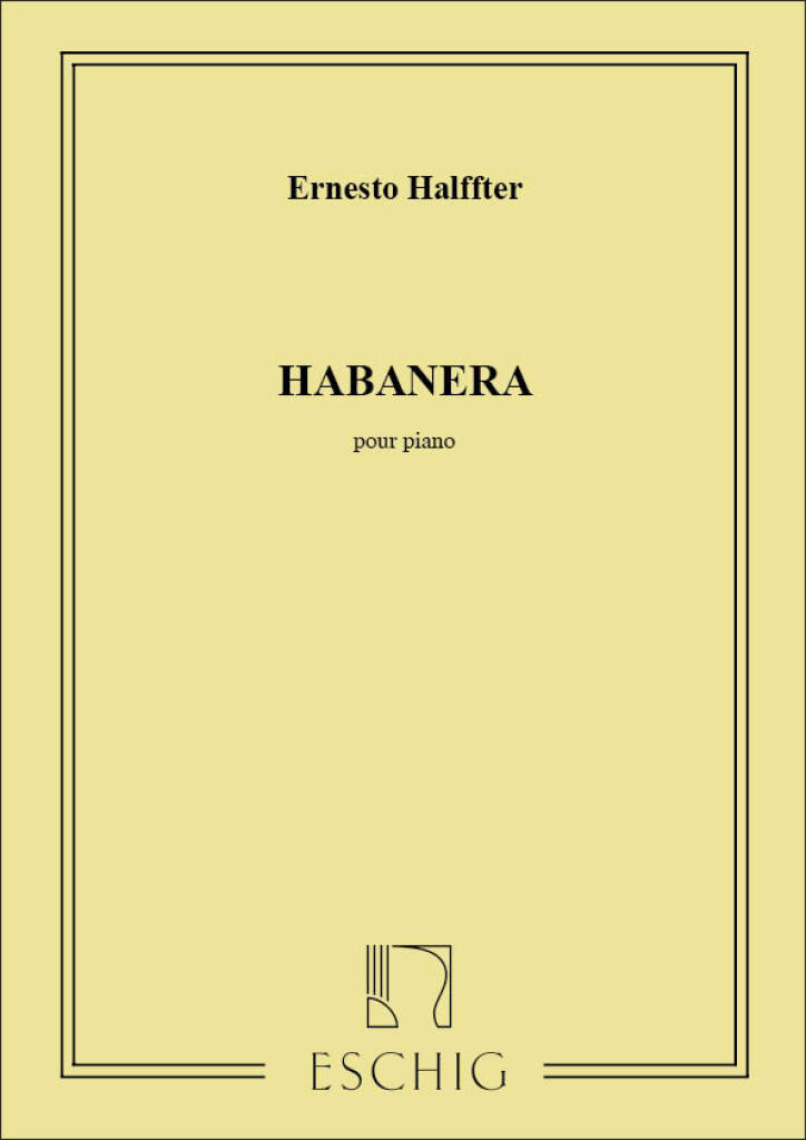 HALFFTER, ERNESTO - HABANERA POUR PIANO