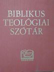 Xavier Léon-Dufour - Biblikus teológiai szótár [antikvár]