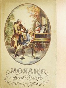 Mozart - Mozart schreibt Briefe [antikvár]