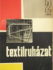 Hegedűs István - Textilruházat 1965/2 [antikvár]