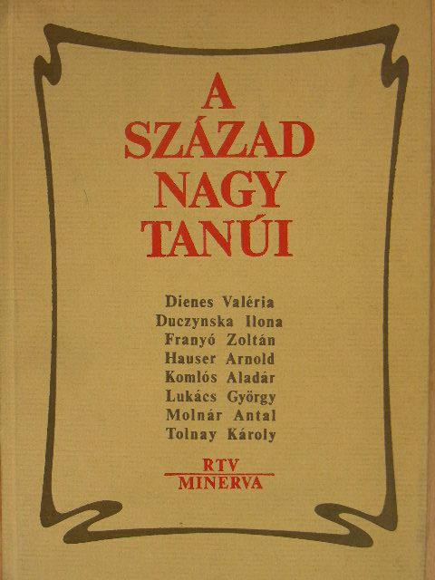 A század nagy tanúi [antikvár]