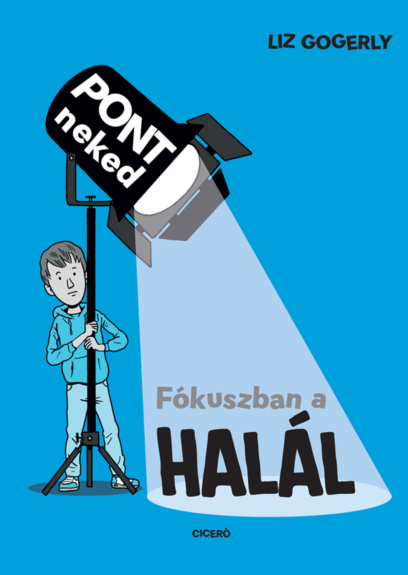 Liz Gogerly - Fókuszban a halál