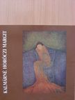 Kalmárné Horóczi Margit [antikvár]