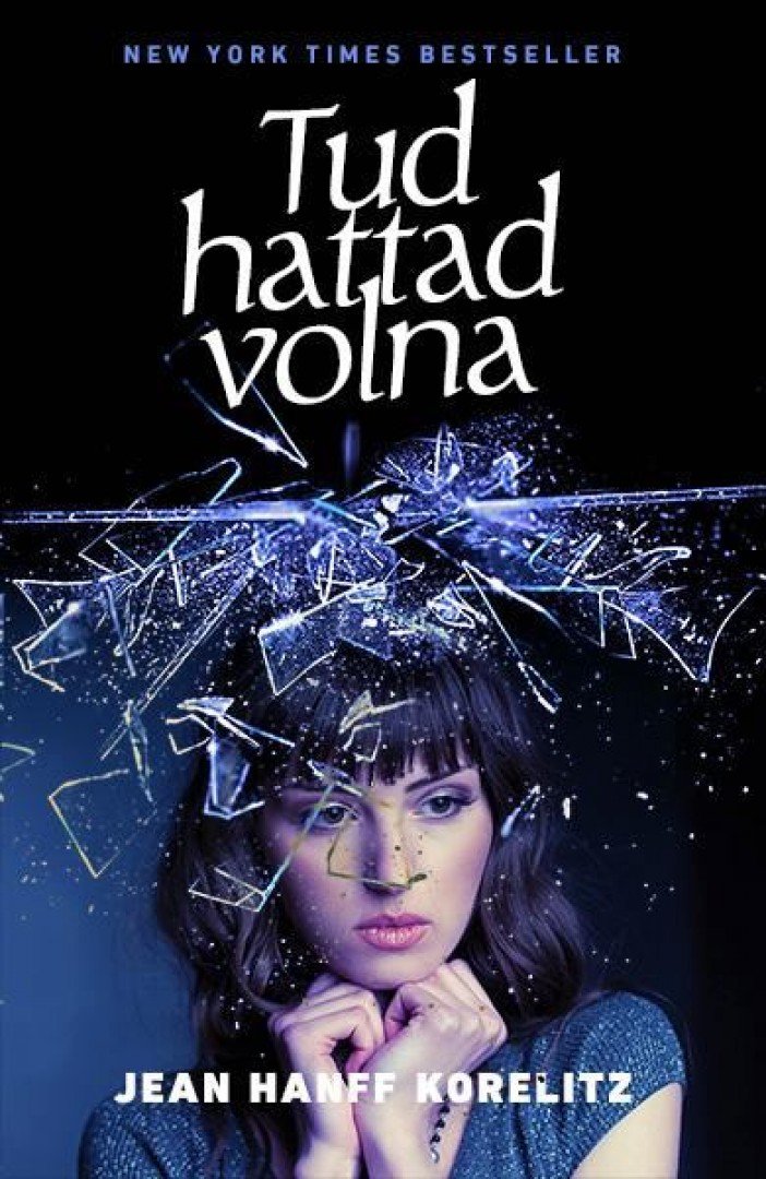 Jean Hanff Korelitz - Tudhattad volna [antikvár]