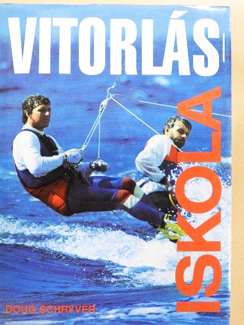 Doug Schryver - Vitorlásiskola [antikvár]