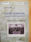 Kovács I. Gábor - Elitek és iskolák, felekezetek és etnikumok [antikvár]